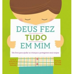 Deus fez tudo em mim