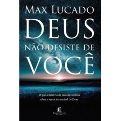 Deus Não Desiste De Você Deus Não Desiste De Você