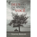 Deus Não Desistiu de Você