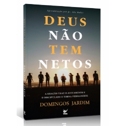 Deus Não Tem Netos