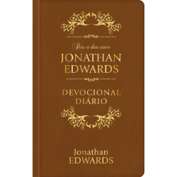 Dia a Dia Com Jonathan Edwards - Capa Luxo