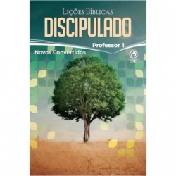 Lições Bíblicas Discipulado Professor (01) Lições Bíblicas Discipulado Professor (01)