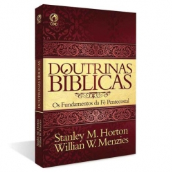 Doutrinas Biblicas Stanley Horton Doutrinas Biblicas Stanley Horton
