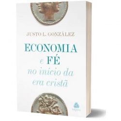 Economia e fé no início da era crista Economia e fé no início da era crista
