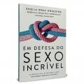 Em Defesa Do Sexo Incrível