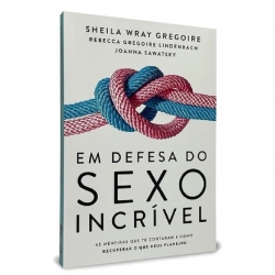 Em Defesa Do Sexo Incrível