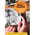 Entre Pais e Filhos