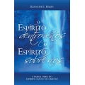 O Espírito Dentro de Nós e o Espírito Sobre Nós