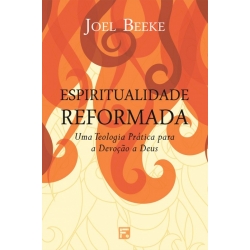 Espiritualidade Reformada