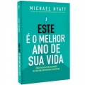 Este e o melhor ano da sua vida