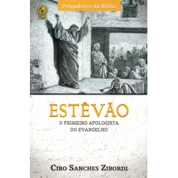 ESTÊVÃO: O PRIMEIRO APOLOGISTA DO EVANGELHO ESTÊVÃO: O PRIMEIRO APOLOGISTA DO EVANGELHO