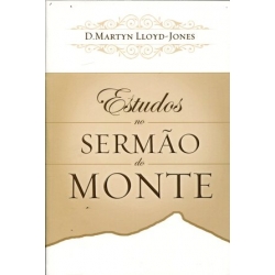 Estudos No Sermão Do Monte Estudos No Sermão Do Monte