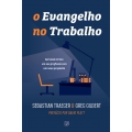 O Evangelho no Trabalho
