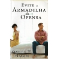 Evite A Armadilha Da Ofensa