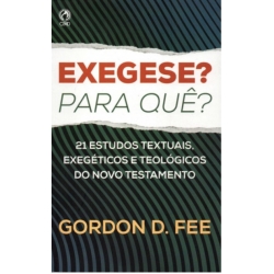 Exegese? para quê?