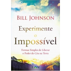 Experimente o impossível