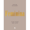 Feminina - Tudo pode ser leve