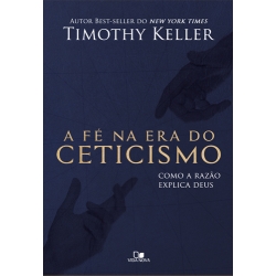 A Fé na era do Ceticismo