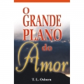 O Grande Plano do Amor