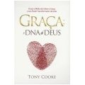 GRAÇA: O DNA DE DEUS