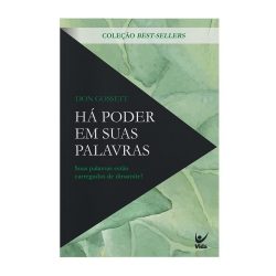 Há Poder Em suas Palavras Há Poder Em suas Palavras