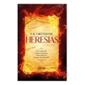 Heresias - Um Resgate Aos Fundamentos Da Fé Cristã