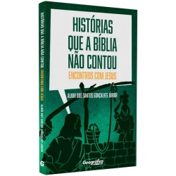 Histórias Que a Bíblia Não Contou