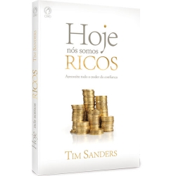 Hoje nós somos Ricos Hoje nós somos Ricos