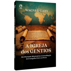 A Igreja dos Gentios (Livro de Apoio Adulto) A Igreja dos Gentios (Livro de Apoio Adulto)