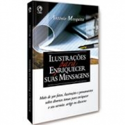 Ilustrações para enriquecer suas mensagens Ilustrações para enriquecer suas mensagens