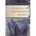 Introdução aos Profetas Hebreus