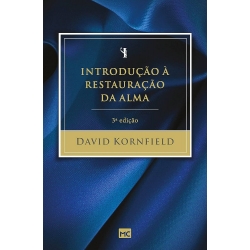 Introdução À Restauração Da Alma