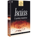 Comentário Bíblico - Isaias - o Profeta Messiânico
