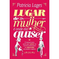 Lugar de Mulher É Onde Ela Quiser