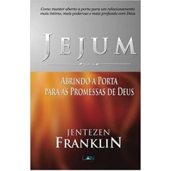 Jejum: Abrindo a Porta para as Promessas de Deus Jejum: Abrindo a Porta para as Promessas de Deus