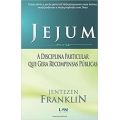 Jejum: A Disciplina Particular Que Gera Recompensas Públicas