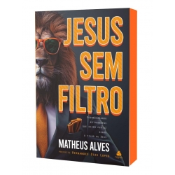 Jesus sem filtro | Matheus Alves Jesus sem filtro | Matheus Alves