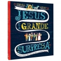 Jesus e a Grande Surpresa | Randall Goodgame
