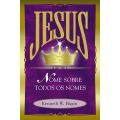 Jesus Nome Sobre Todos Os Nomes