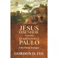 Jesus O Senhor Segundo o Apóstolo Paulo
