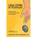 Legalistas em recuperação