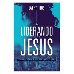 Liderando como Jesus