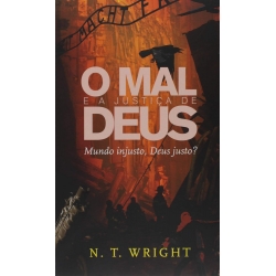 O Mal e a Justiça de Deus