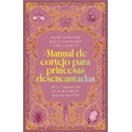 Manual de cortejo para princesas desencantadas | Aline Moretho
