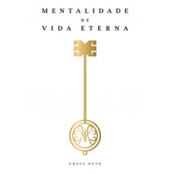 Mentalidade De Vida Eterna Mentalidade De Vida Eterna