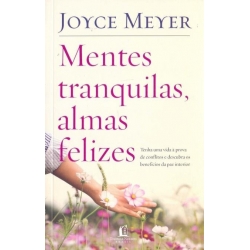 Mentes Tranquilas, Almas Felizes Mentes Tranquilas, Almas Felizes