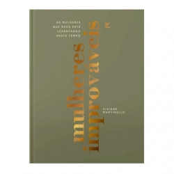 Mulheres Improváveis - Capa dura Mulheres Improváveis - Capa dura