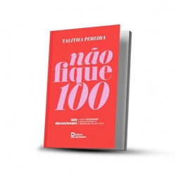 Não Fique 100 Não Fique 100