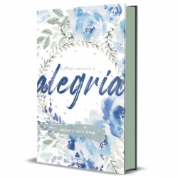 Nova Biblia Viva - Alegria Nova Biblia Viva - Alegria