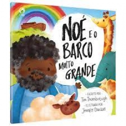 Noé e o Barco Muito Grande